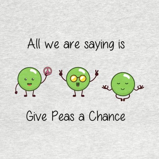 All we are saying is Give Peas a Chance by Printadorable
